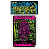 Dungeon Degenerates: Breaking the Law Booster