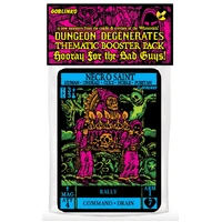 Dungeon Degenerates - Hooray For The Bad Guys booster