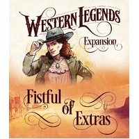 Western Legends Fistful of Extras Expansion