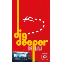 Detective: Signature Series – Dig Deeper