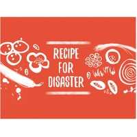 Recipe for Disaster