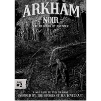 Arkham Noir Case 2 - Called Forth By Thunder