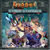 Clank! In Space! Cyber Station 11