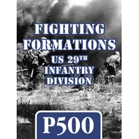 Fighting Formations: US 29th Infantry Division