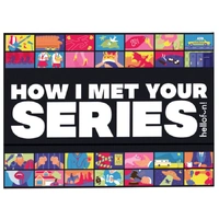 How I Met Your Series