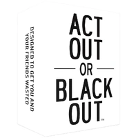 Do or Drink Act Out Or Blackout