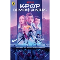 KPop Demon Hunters: The Official Junior Novelization Paperback