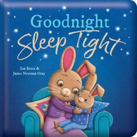 Story Time - Padded Board Book - Goodnight, Sleep Tight