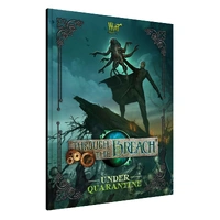 Wyrd Games: Through the Breach: Under Quarantine