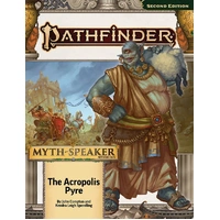 Pathfinder Second Edition: Pathfinder Adventure Path #216: The Acropolis Pyre