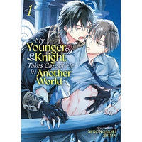 My Younger Knight Takes Care Of Me In Another World Vol. 1